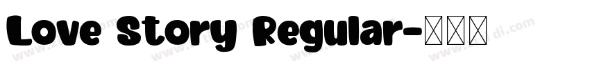 Love Story Regular字体转换